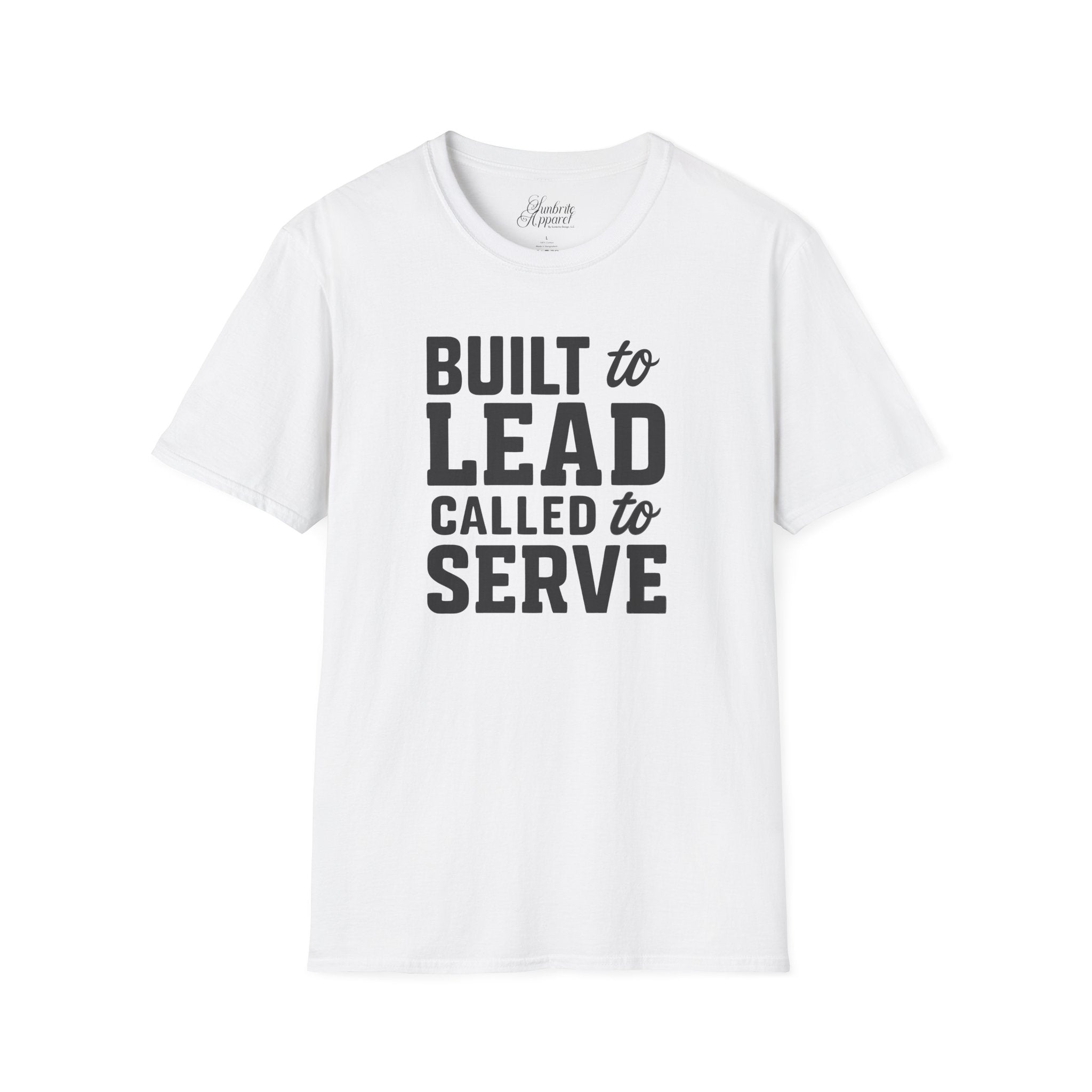 Father's Day Unisex T-Shirt - Built to Lead Called to Serve Design