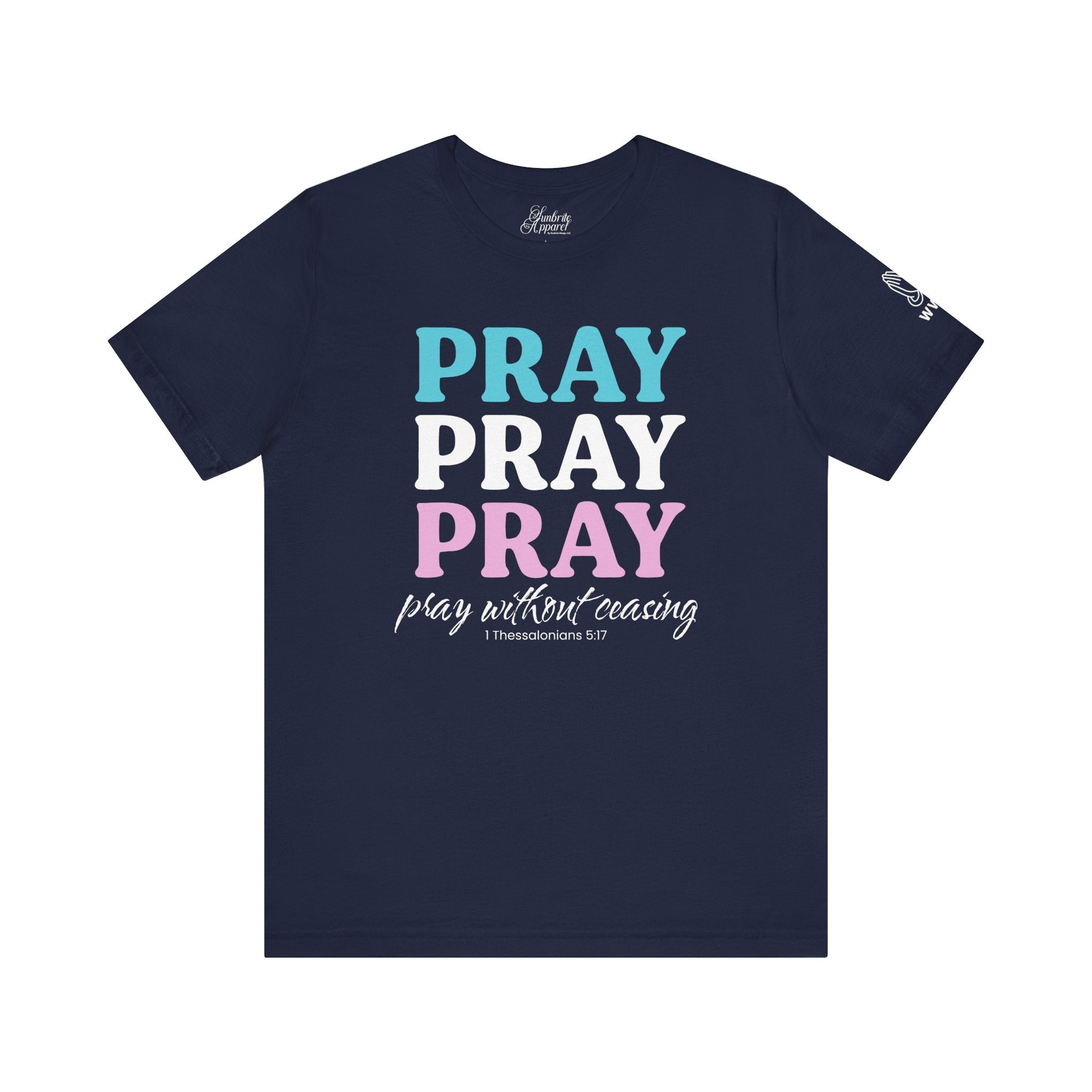 Pray Without Ceasing Tee