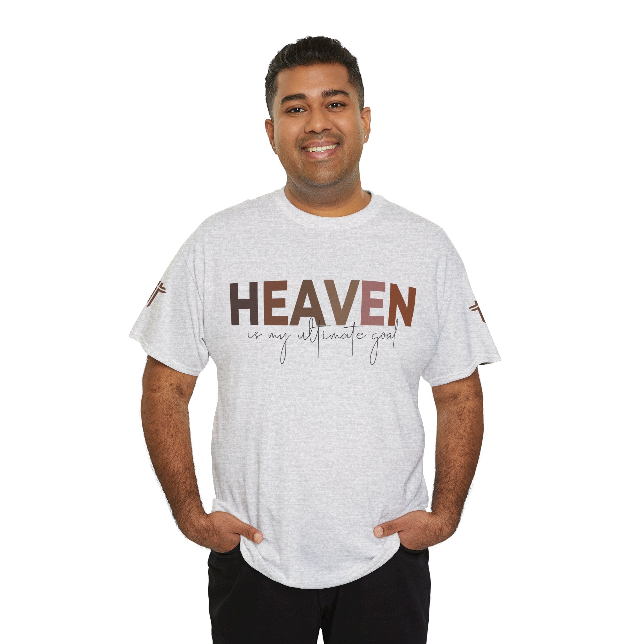 T-Shirt - Heaven is my Ultimate Goal - Religious Unisex Tee