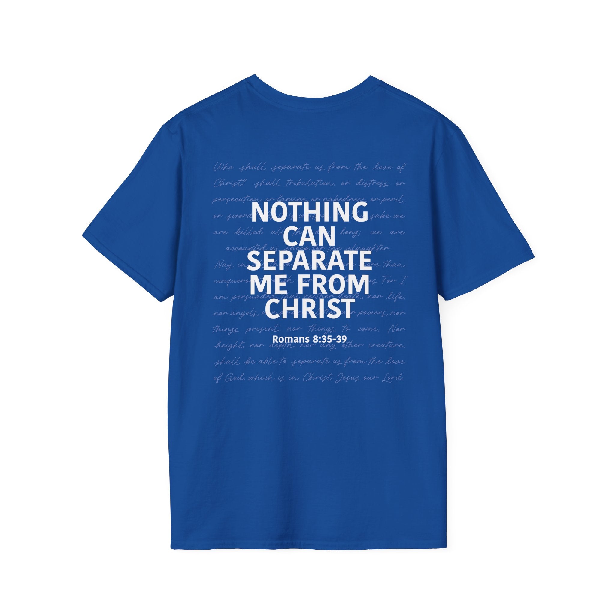 Christian Unisex T-Shirt Romans 8:35-39 Scripture Design