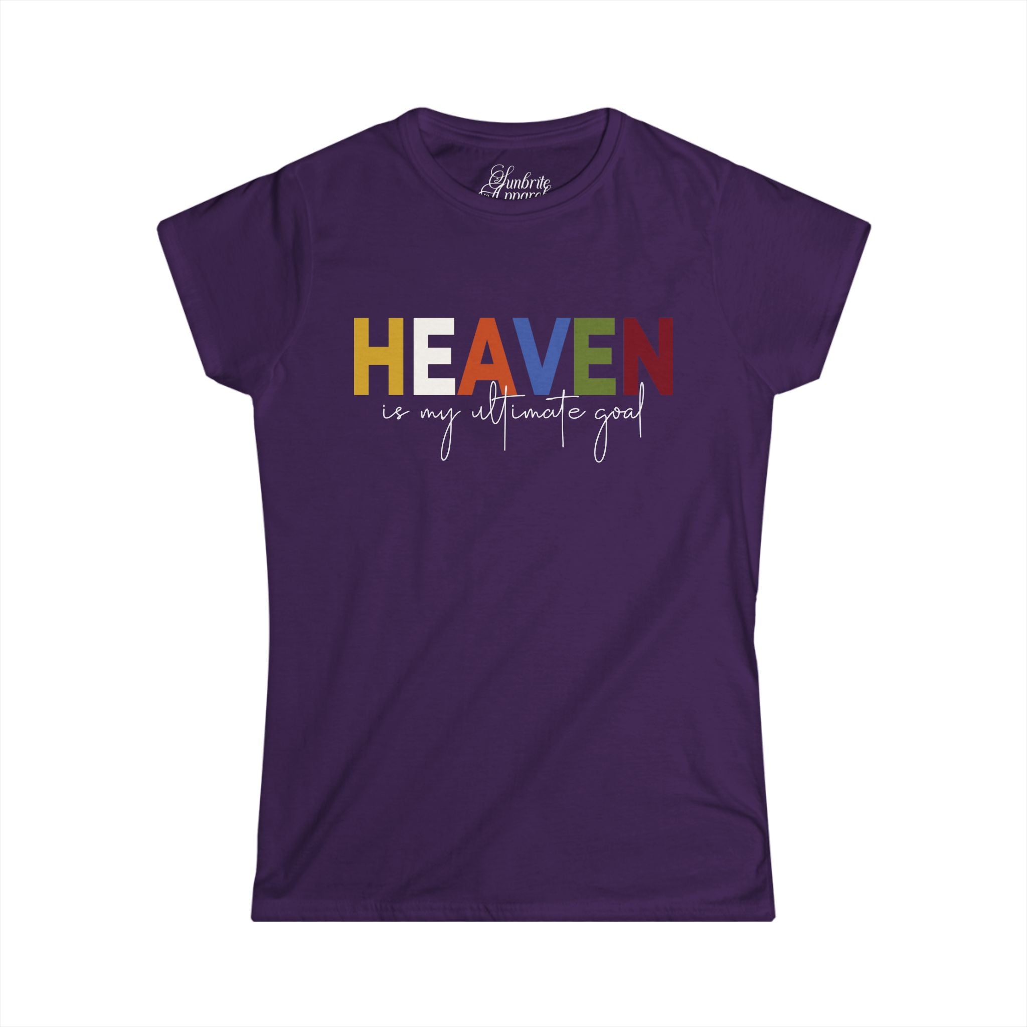 Women's Tee - Heaven is my ultimate goal
