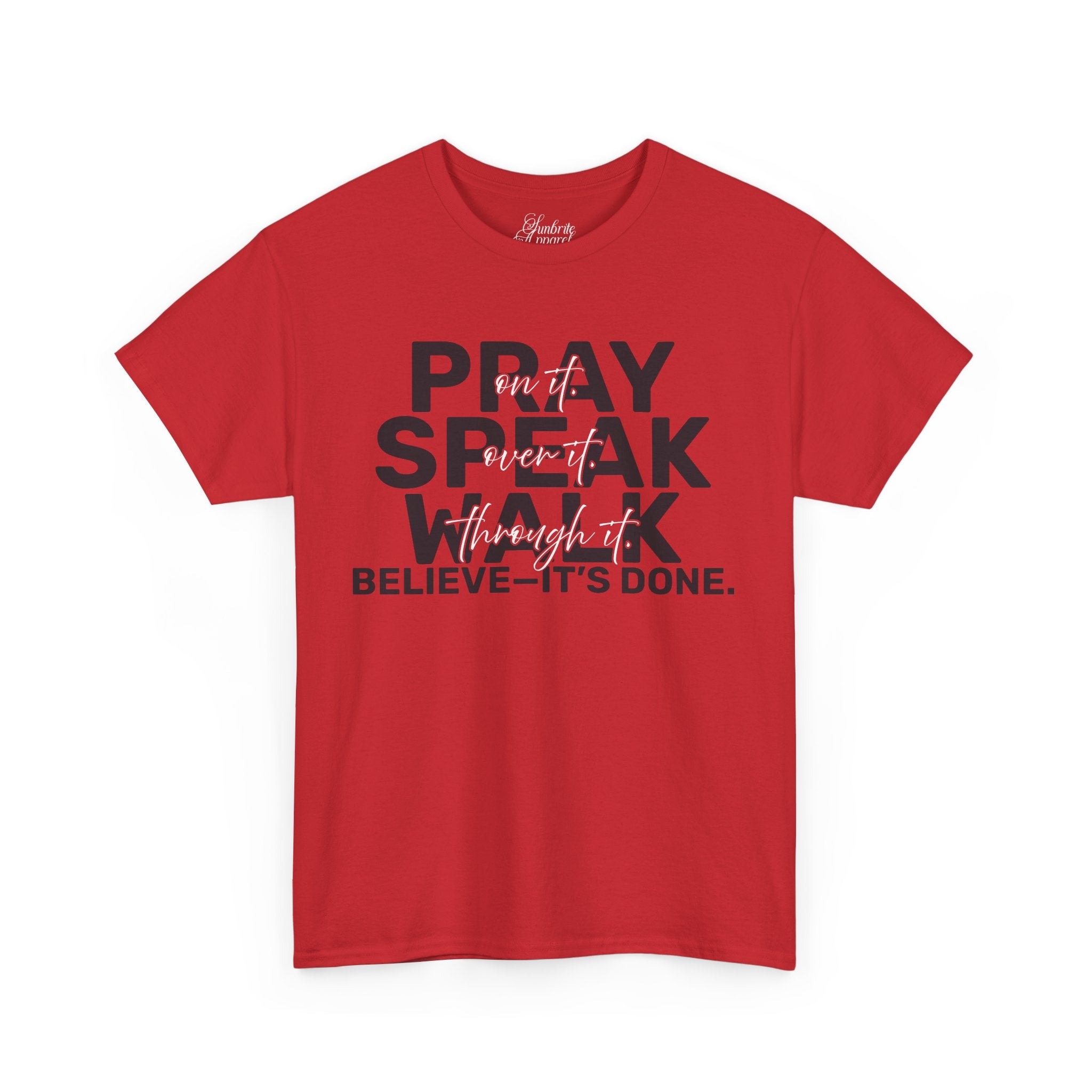 Faith Walk Unisex Tee - Walk by Faith Not by Sight - Pray, Speak, Walk