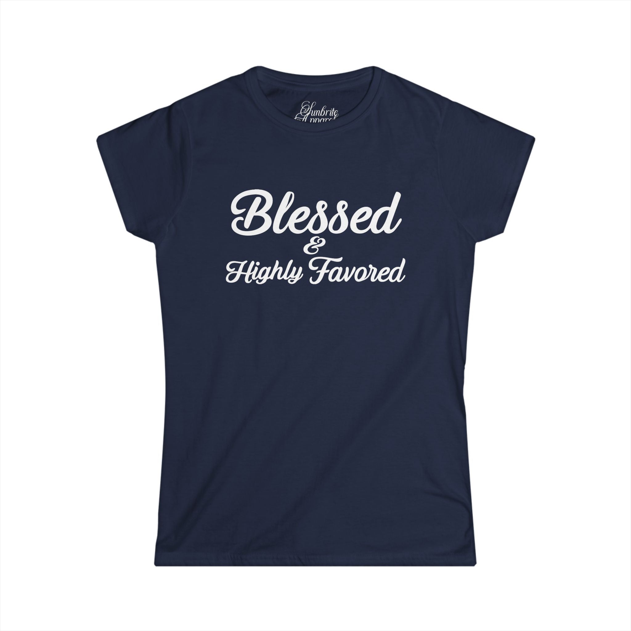 Blessed & Highly Favored Women's Softstyle Tee