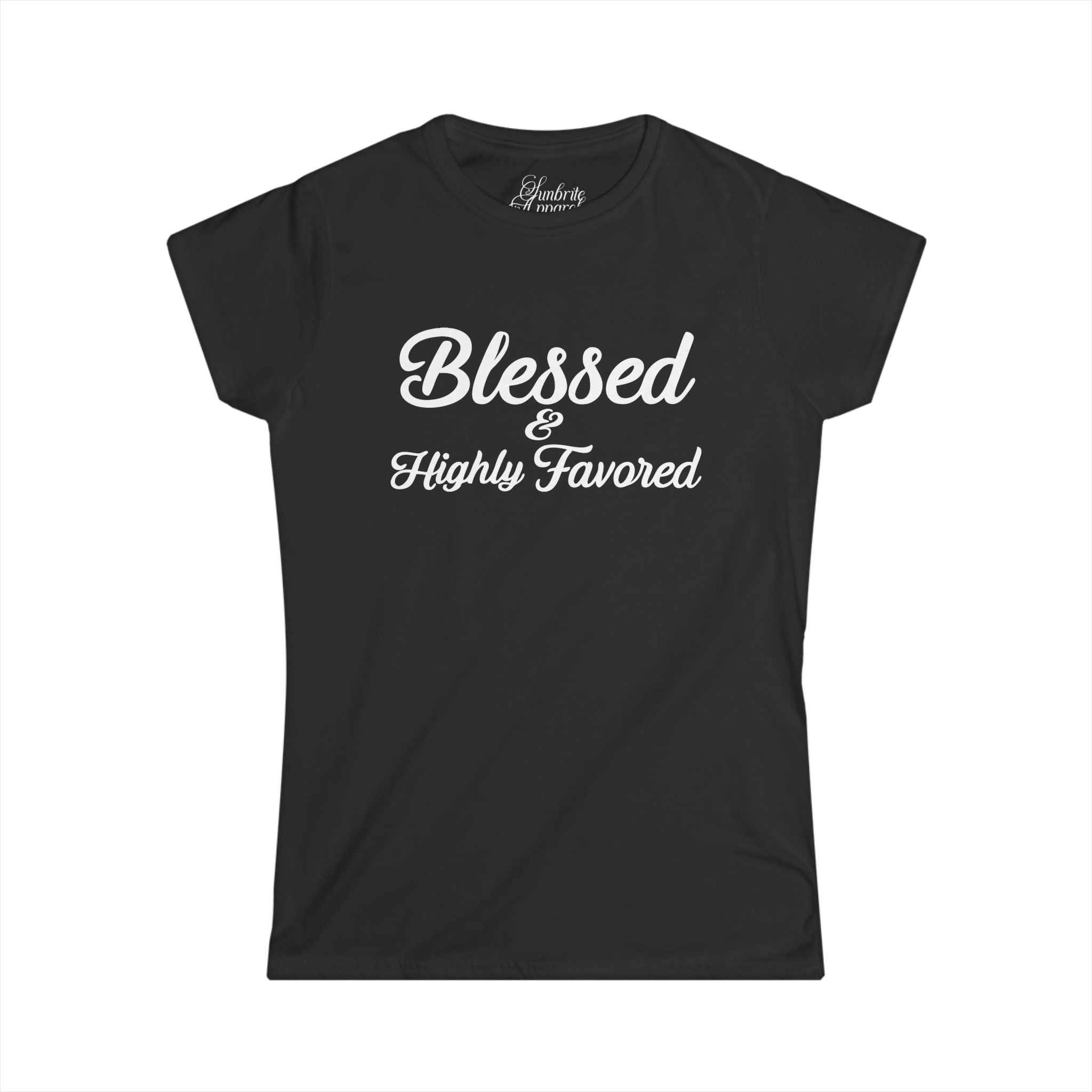 Blessed & Highly Favored Women's Softstyle Tee