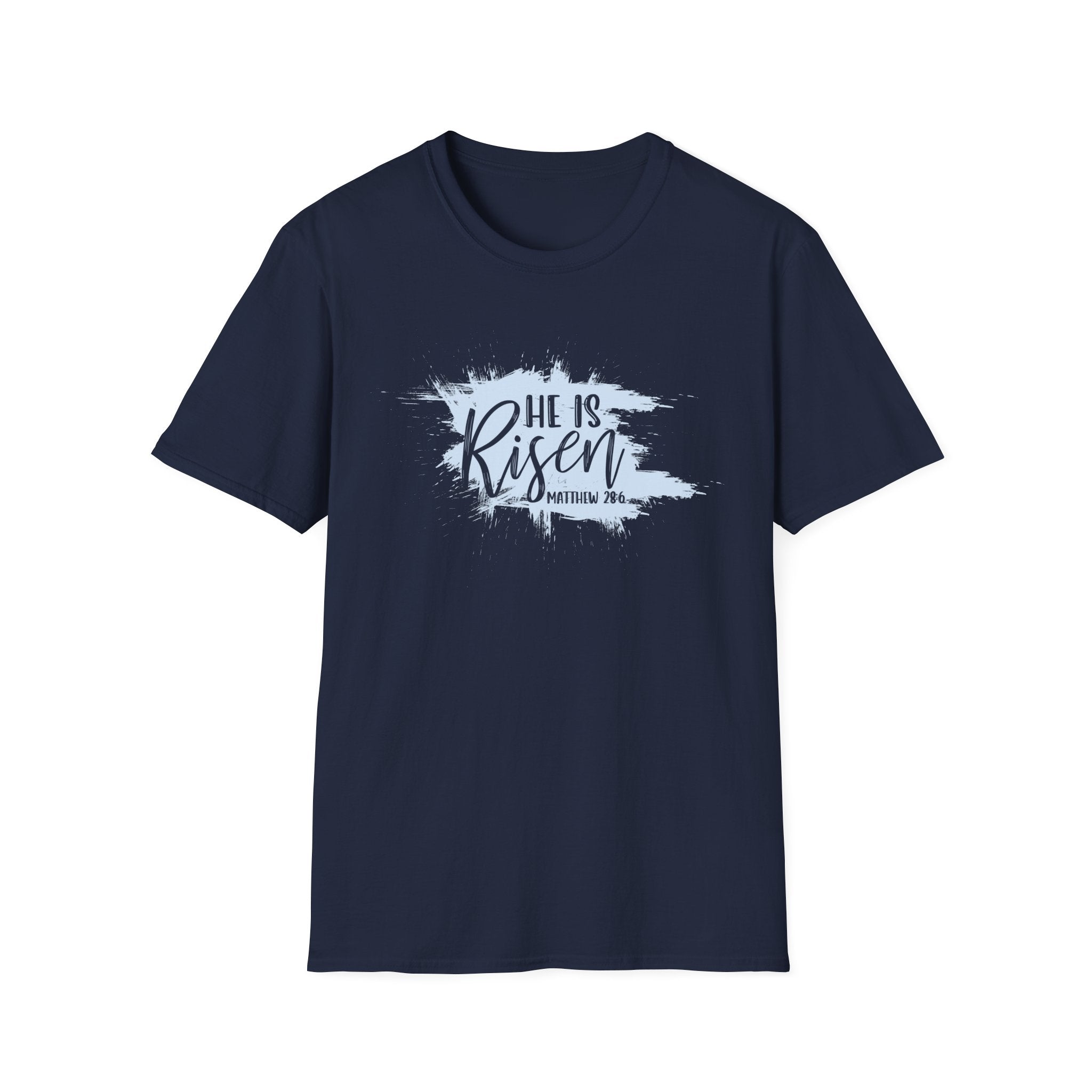 He Is Risen T-Shirt - Unisex Softstyle