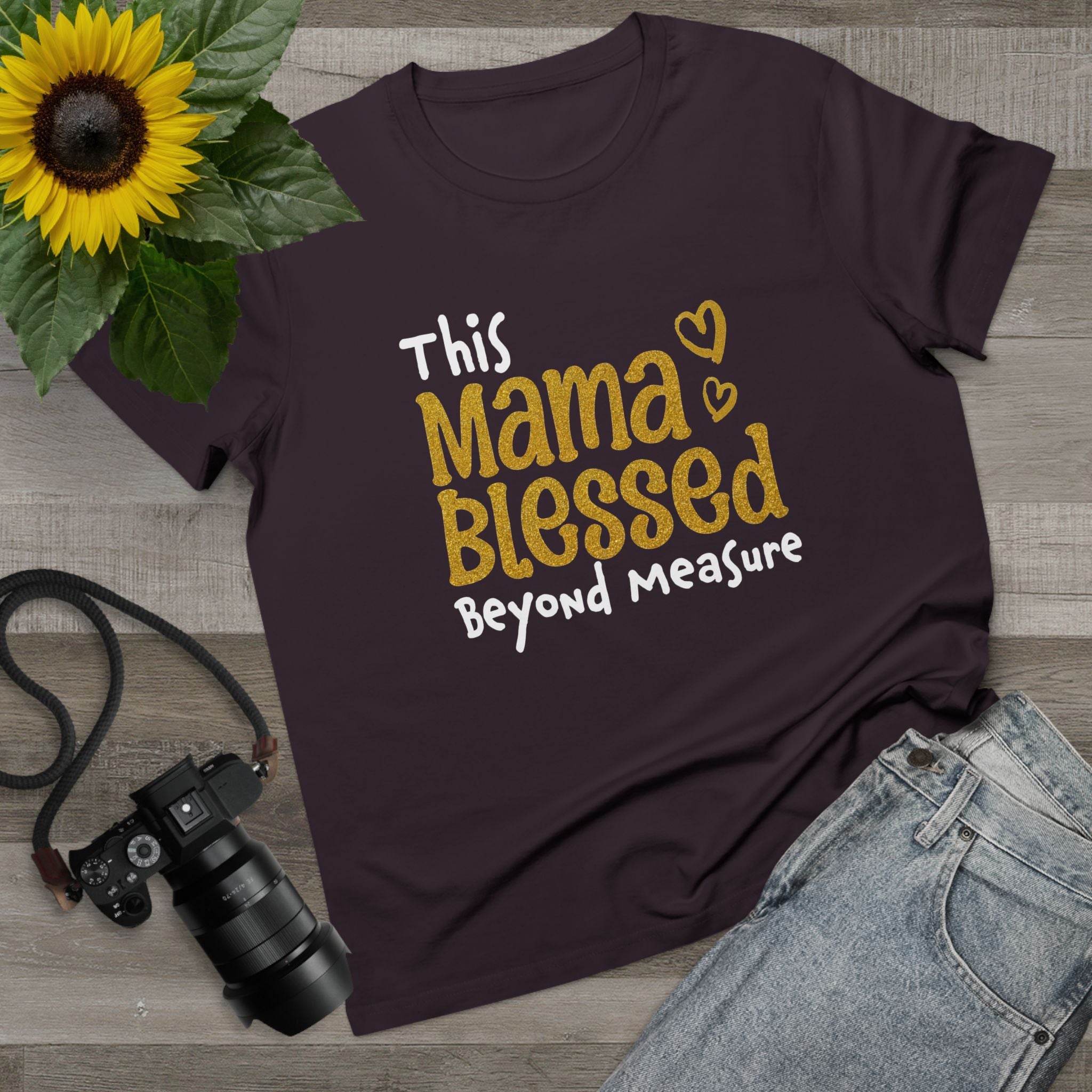 Mama Blessed Beyond Measure - Tee for Women