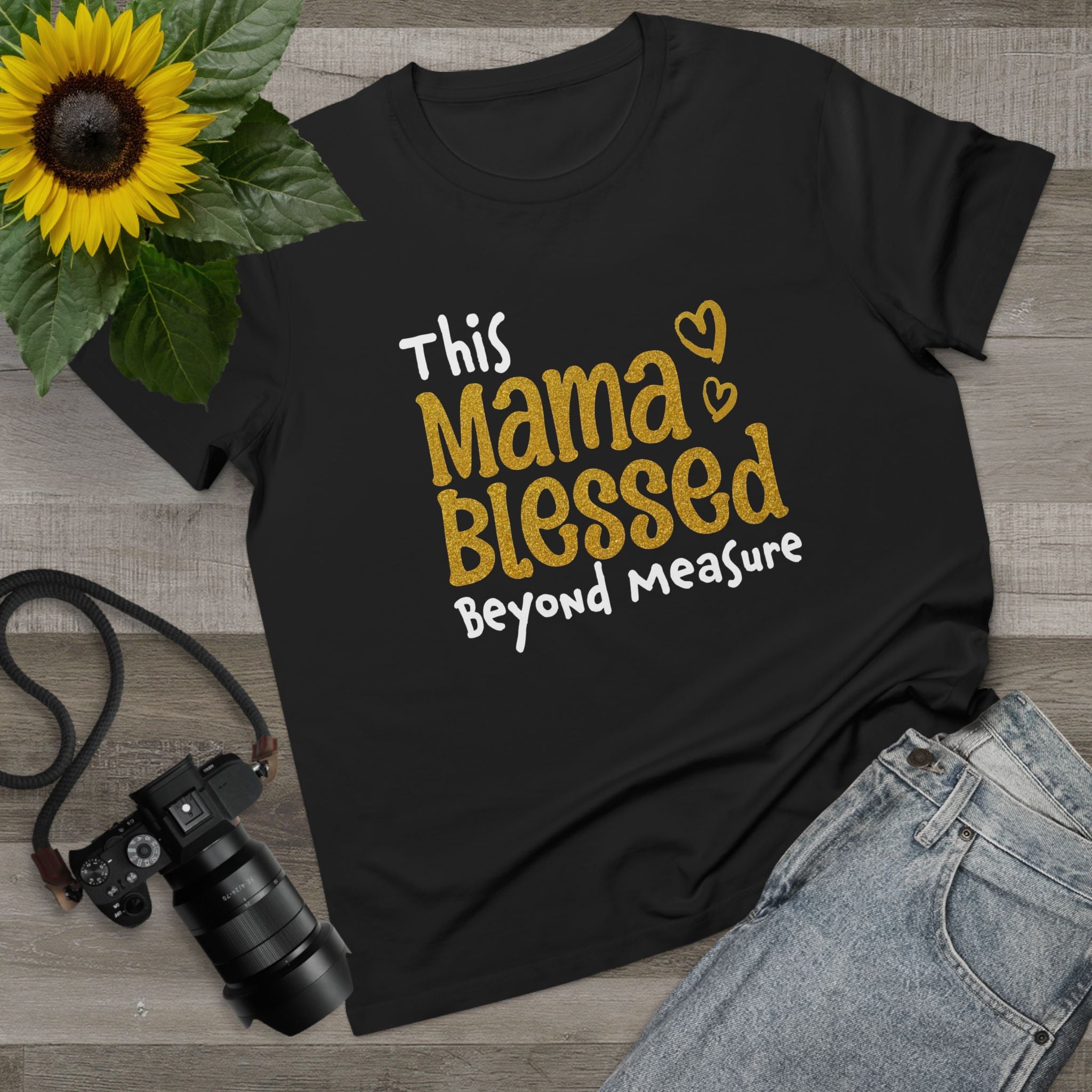 Mama Blessed Beyond Measure - Tee for Women