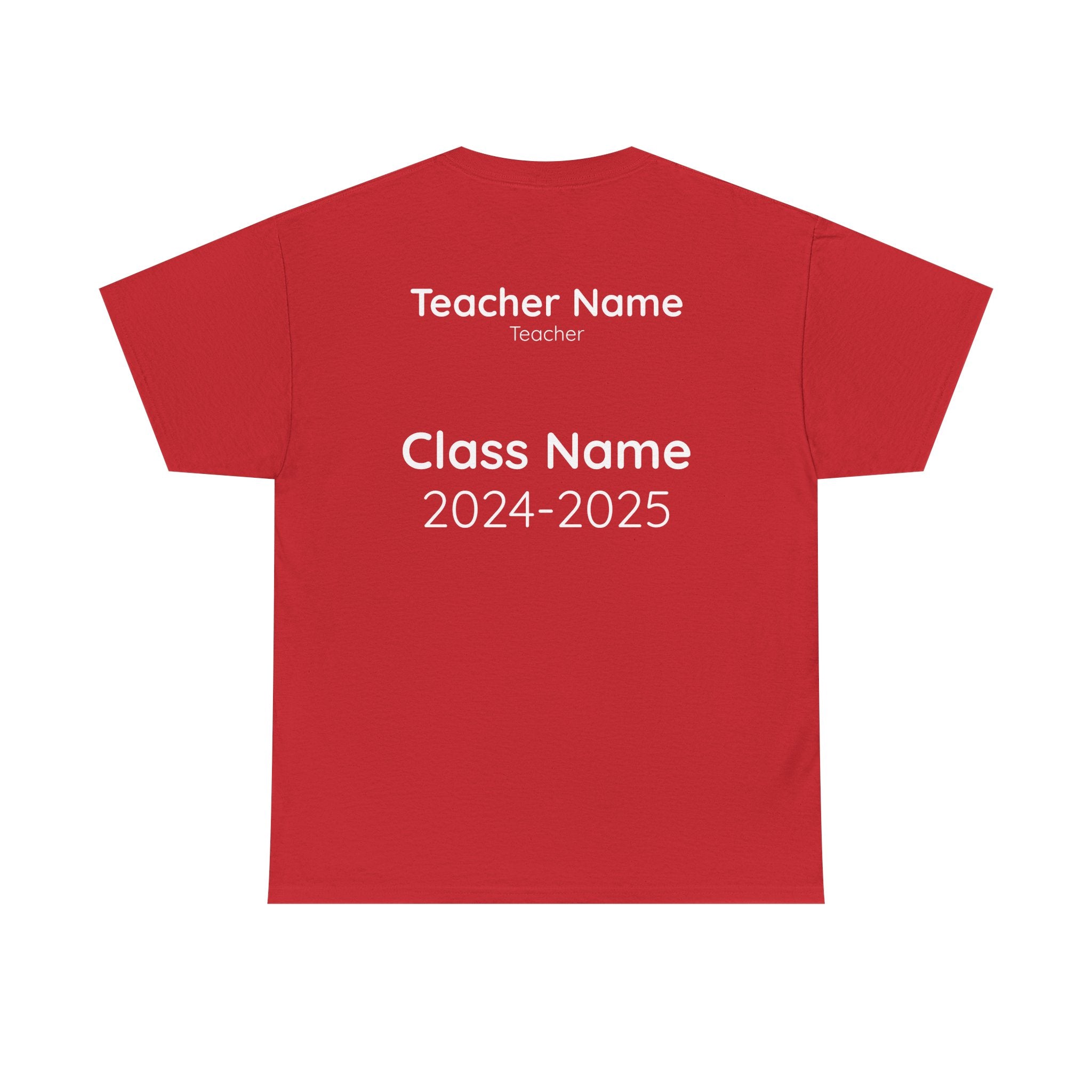 Teacher Tees - Customized Cotton Tee