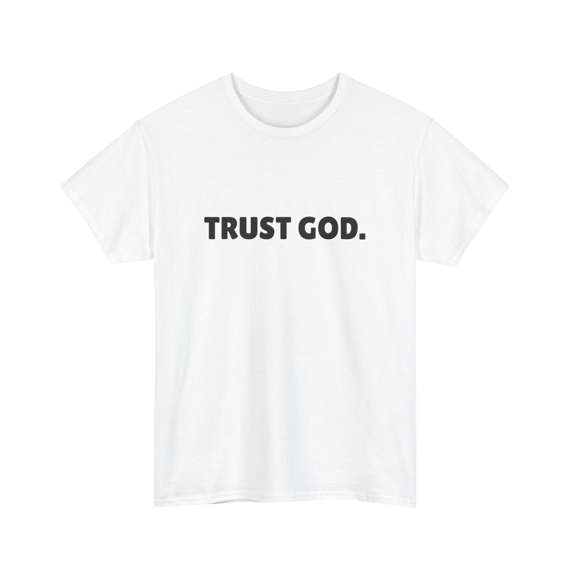 Trust God Unisex Tee