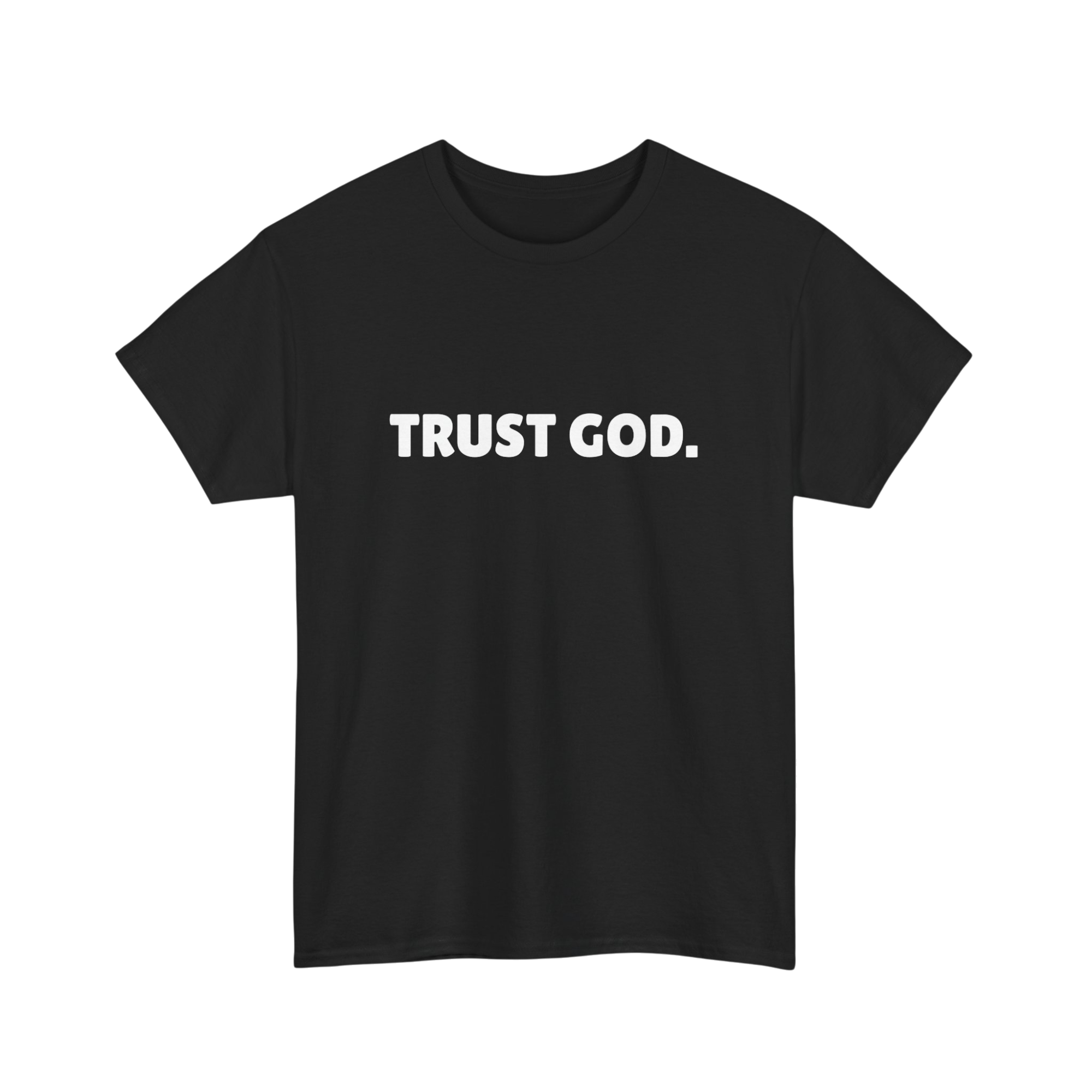 Trust God Unisex Tee