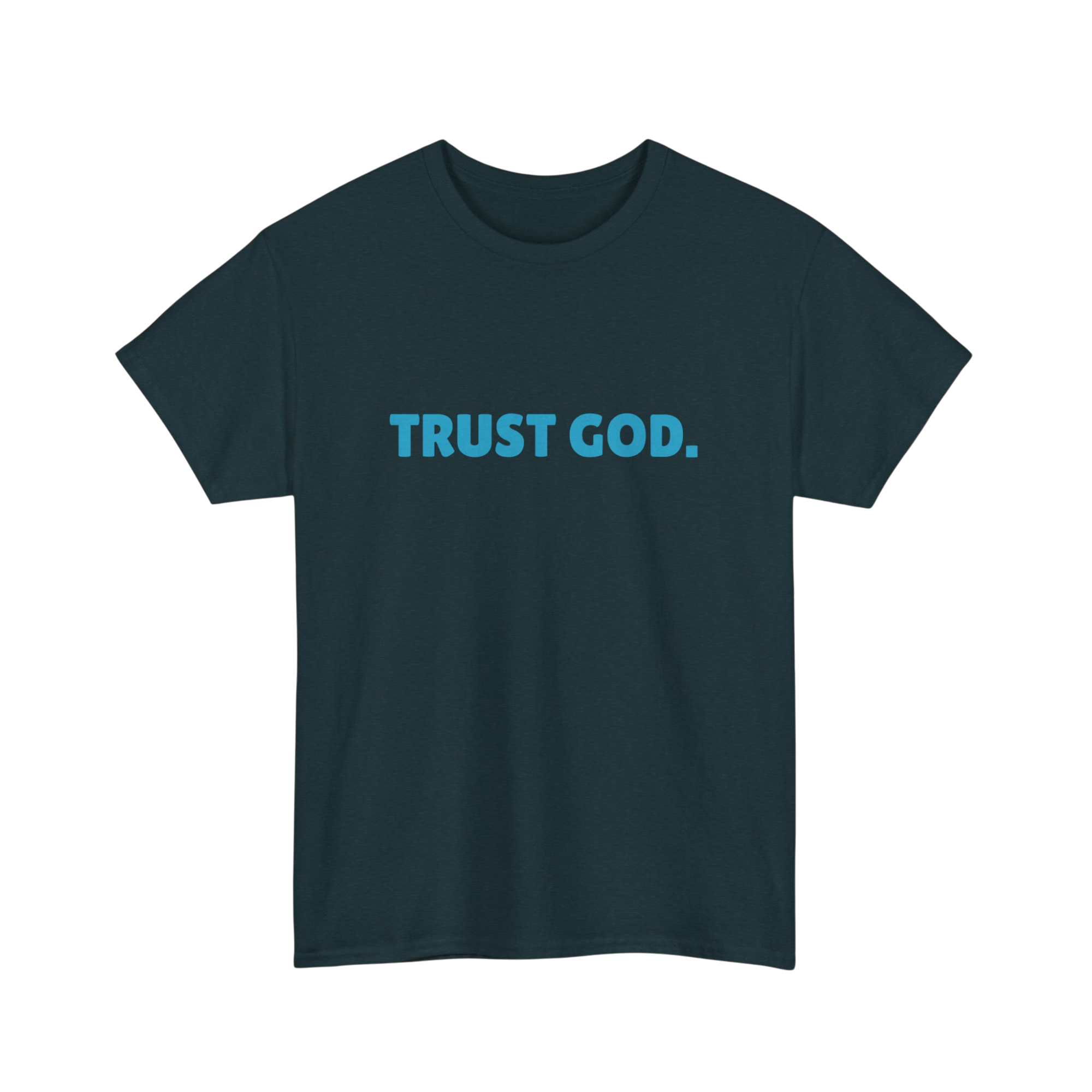 Trust God Unisex Tee