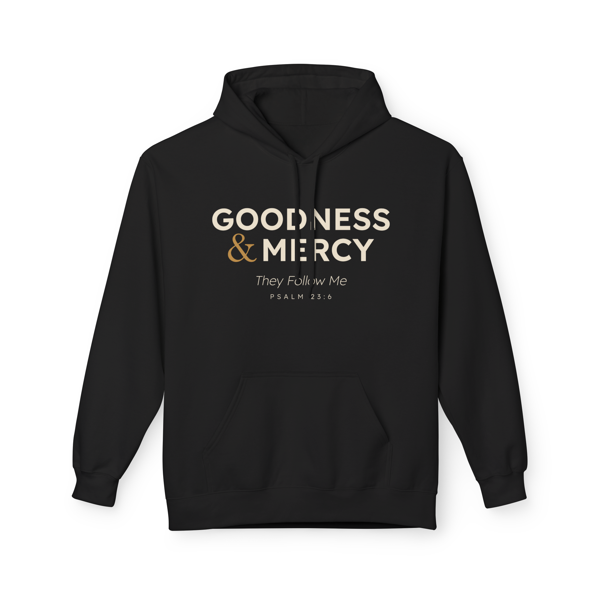 Goodness & Mercy Hoodie – Psalm 23:6 (Scripture Back Edition)