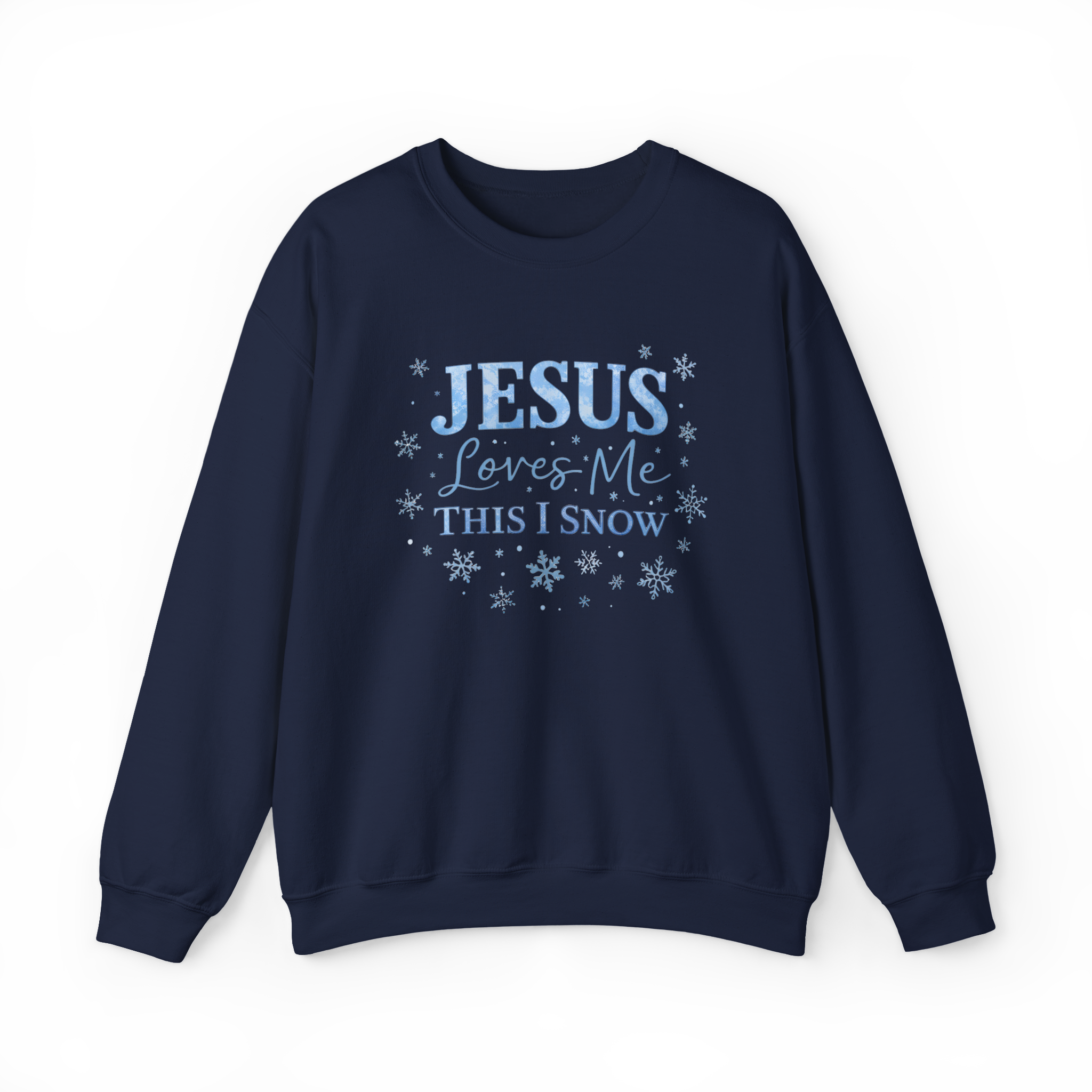 Navy blue sweatshirt with 'Jesus Loves Me This I Snow' text on a white background