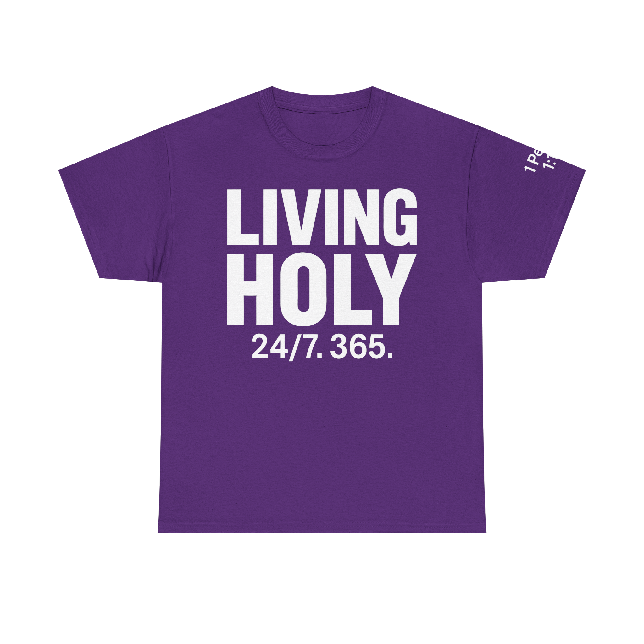 Living Holy 24/7. 365.