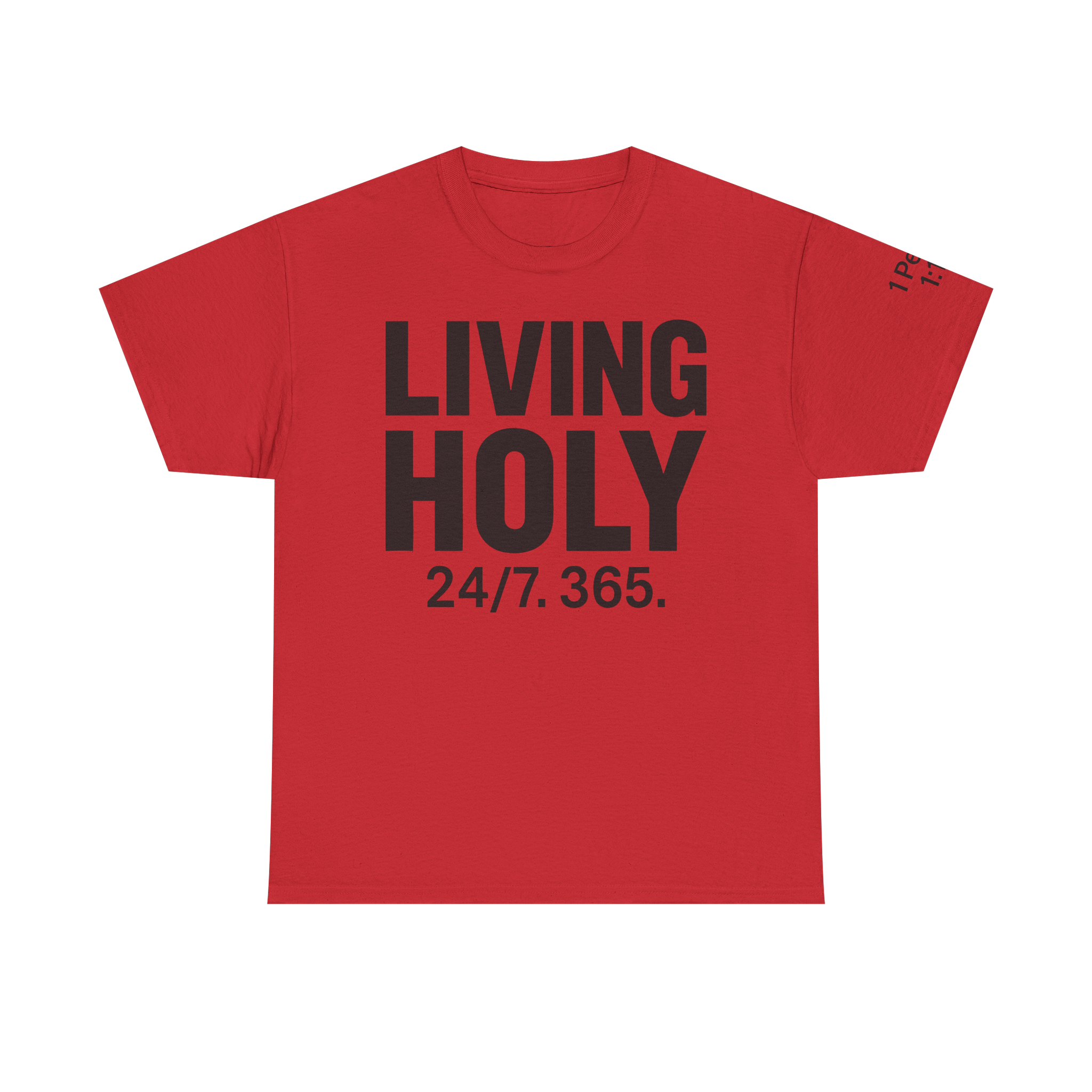 Living Holy 24/7. 365.