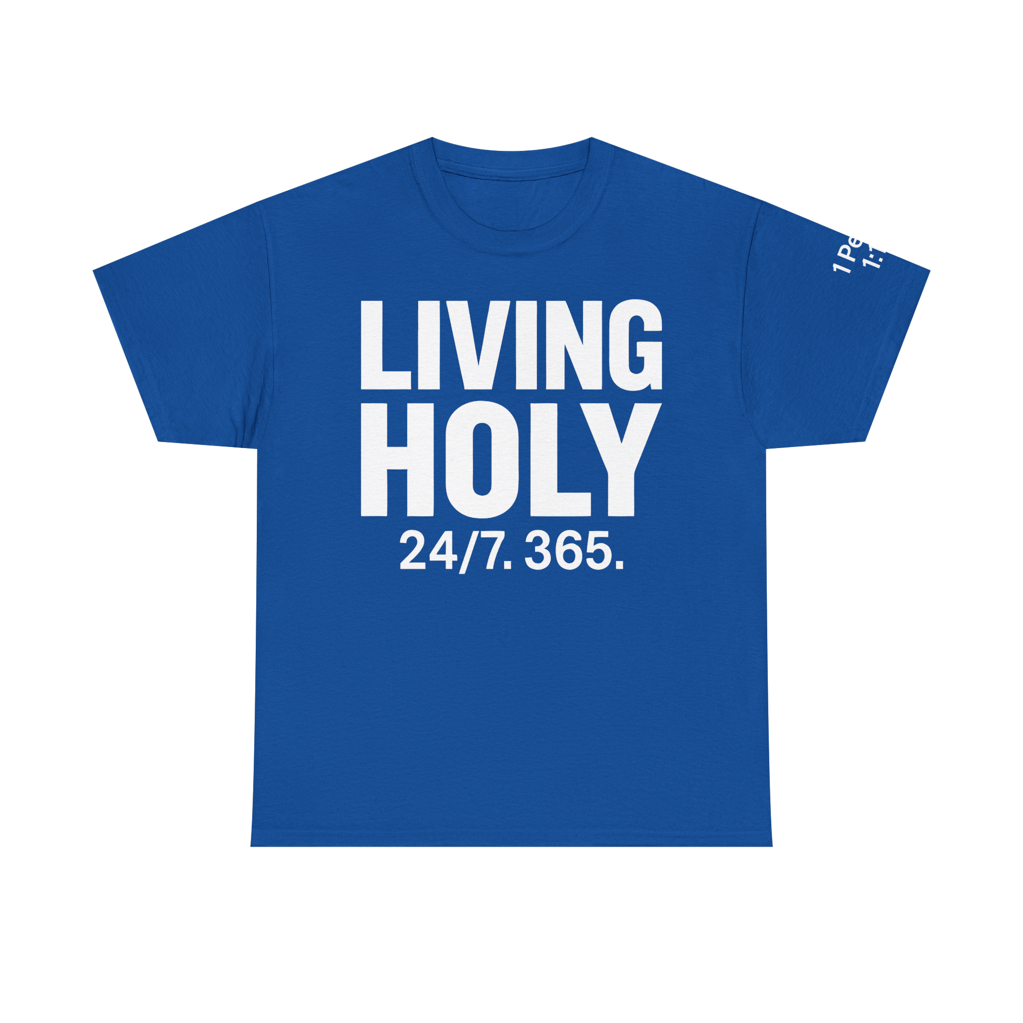 Living Holy 24/7. 365.