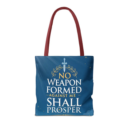 No Weapon Shall Prosper Tote Bag