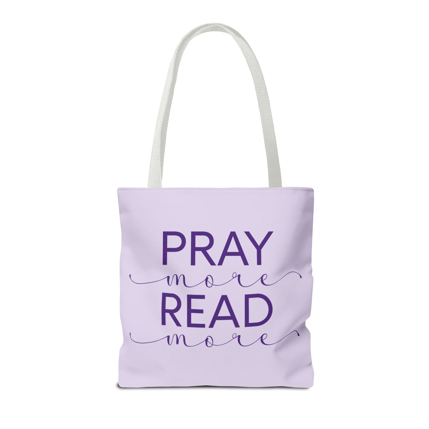 Pray More, Read More Tote Bag