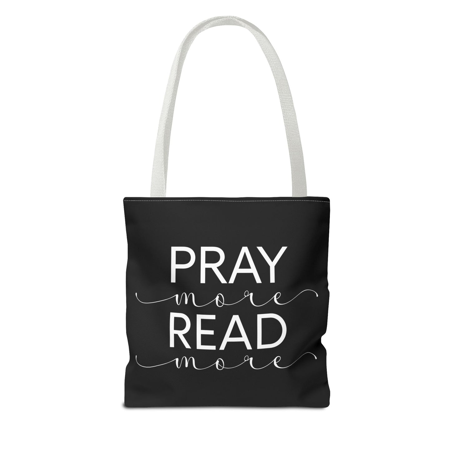 Pray More Read More Tote Bag