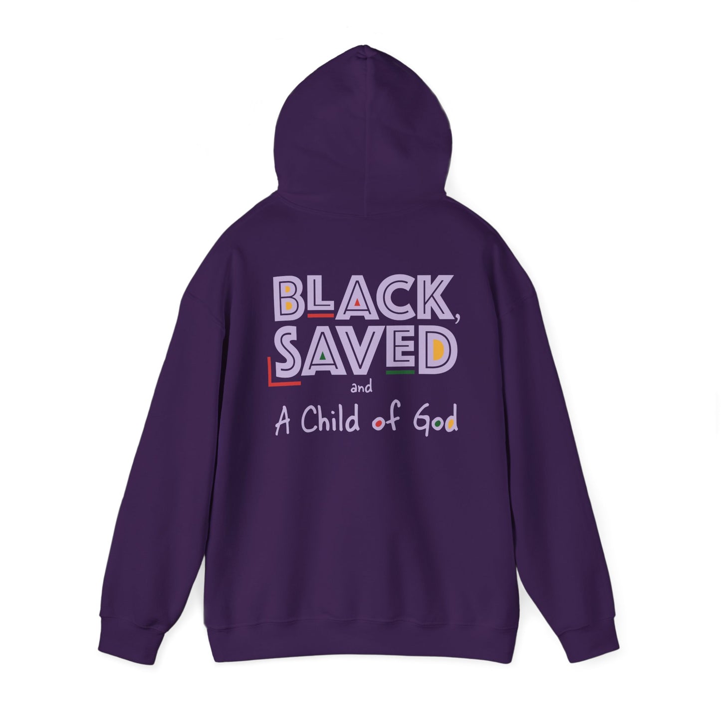 Black, Saved & A Child of God Hoodie