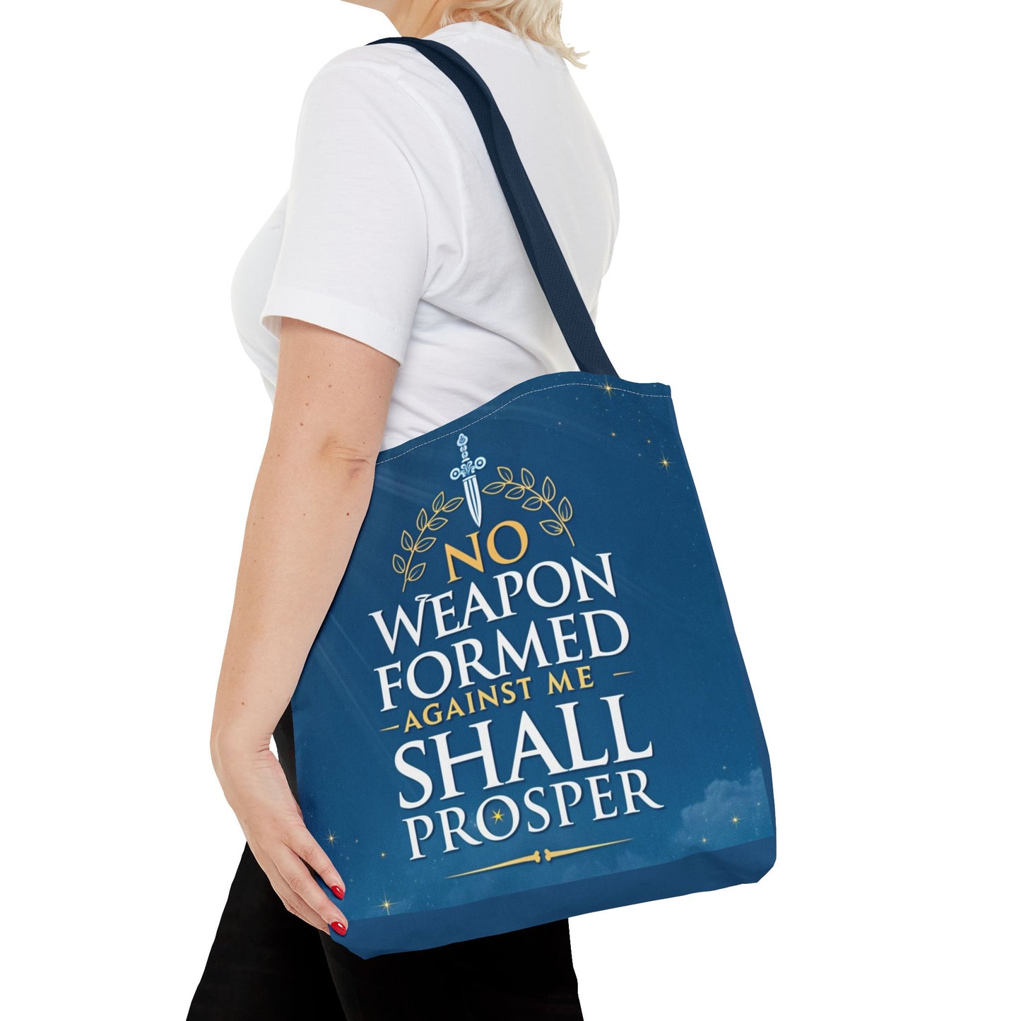 No Weapon Shall Prosper Tote Bag