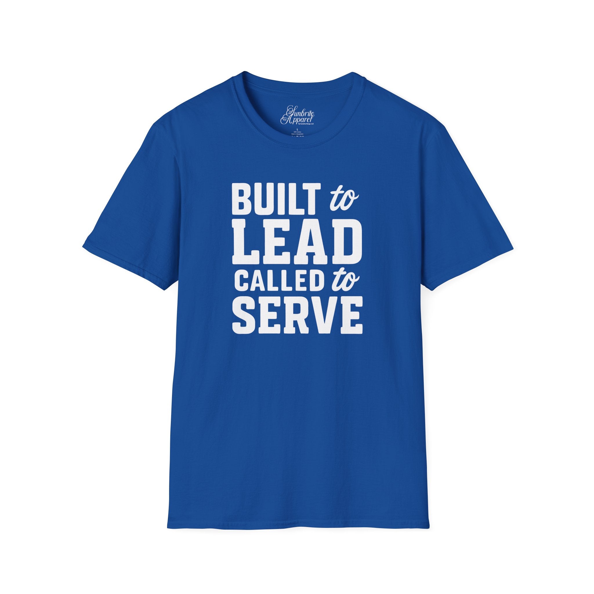 Father's Day Unisex T-Shirt - Built to Lead Called to Serve Design