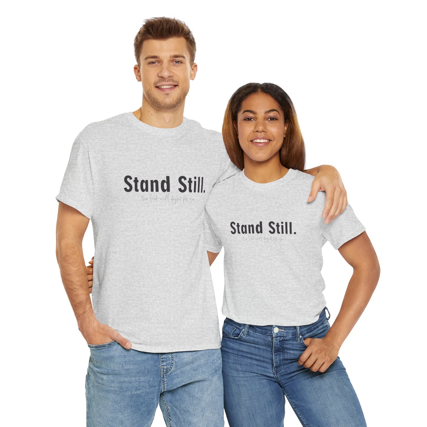 Christian Tee Stand Still The Lord will fight for You