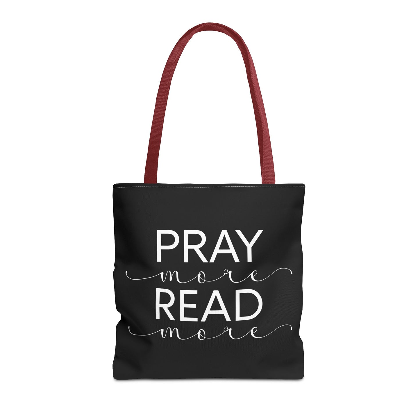 Pray More Read More Tote Bag