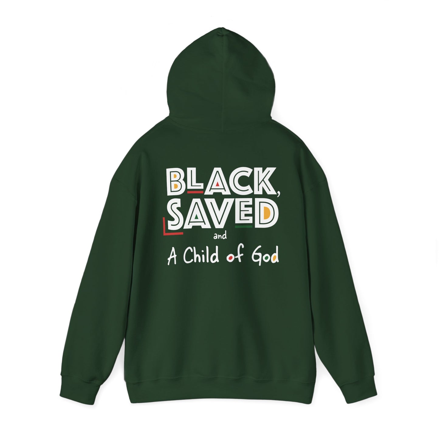 Black, Saved & A Child of God Hoodie