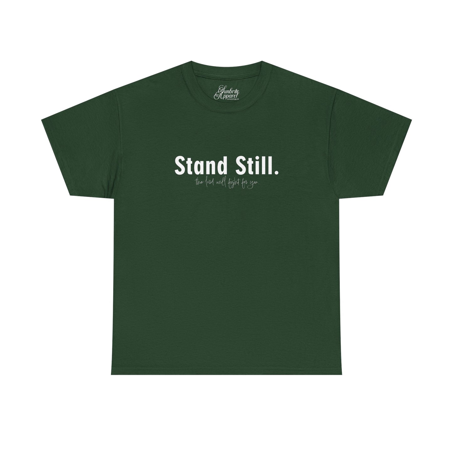 Christian Tee Stand Still The Lord will fight for You