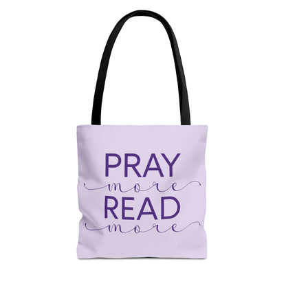 Pray More, Read More Tote Bag