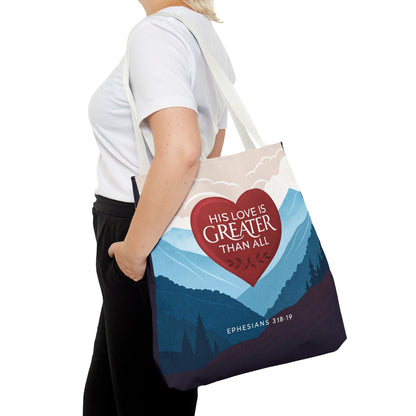 His Love Is Greater Tote Bag