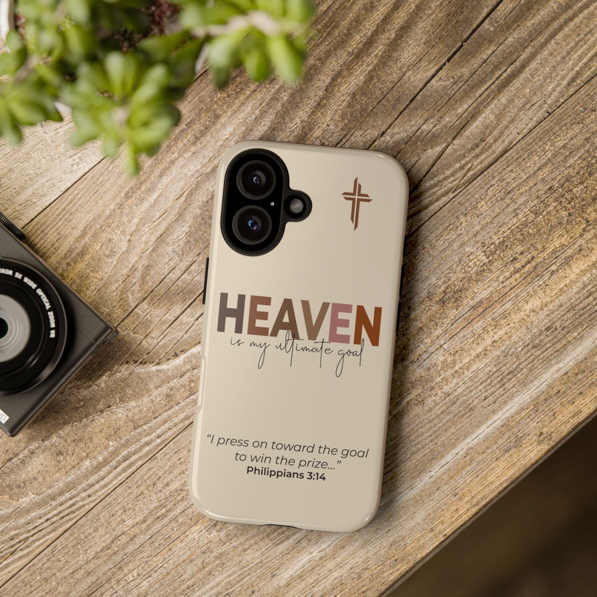 iPhone Case - 'Heaven is my ultimate goal' Inspirational Quote