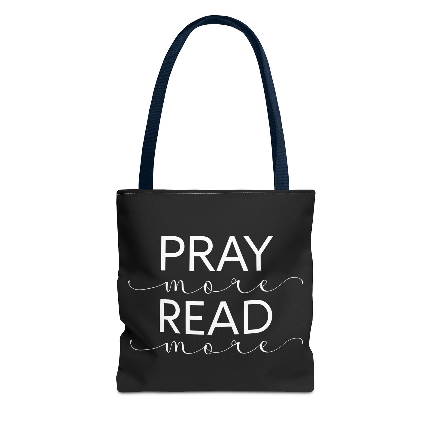 Pray More Read More Tote Bag