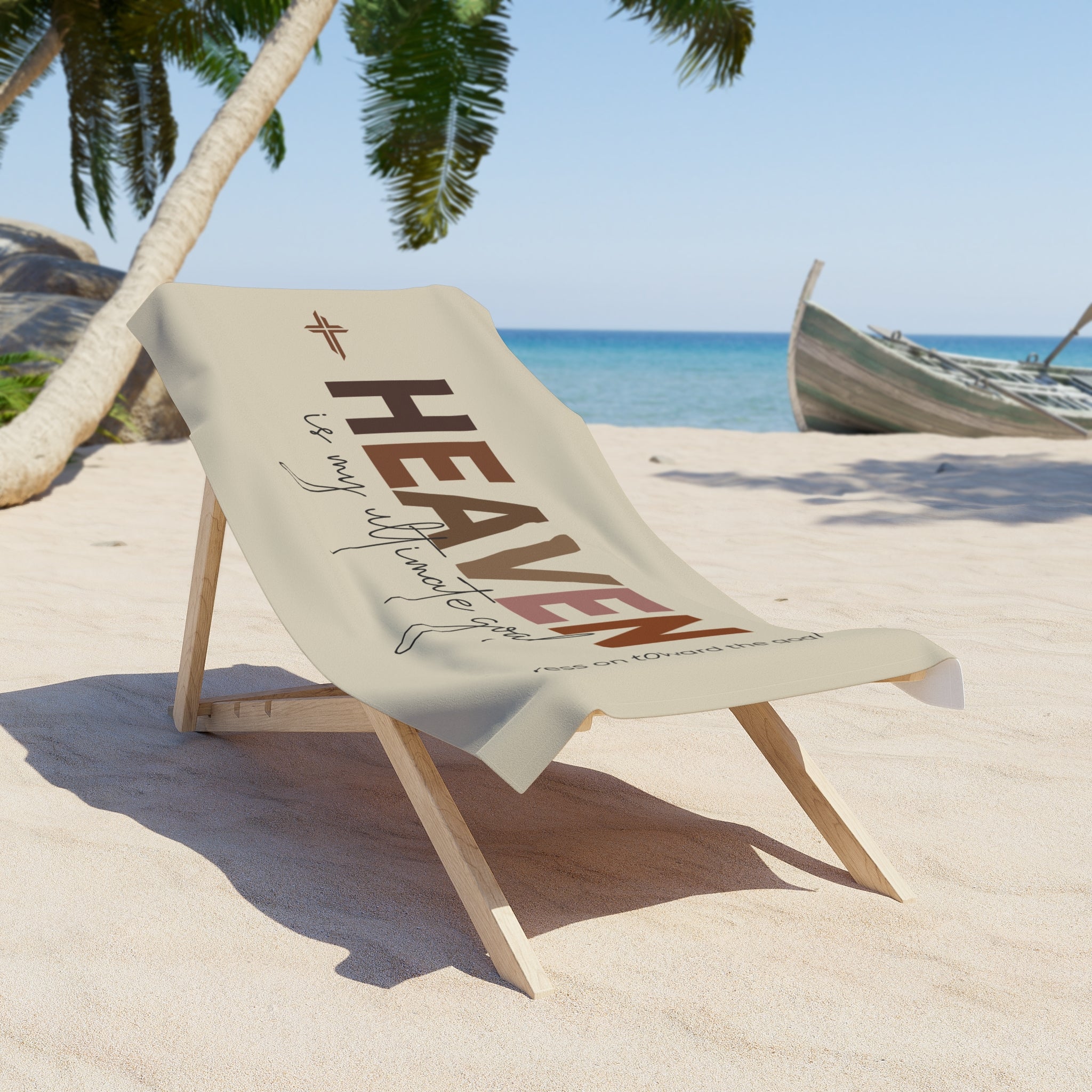 Sand Beach Towel - Heaven is my Ultimate Goal