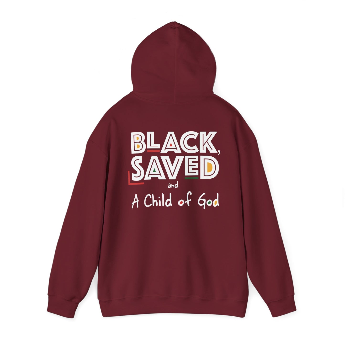 Black, Saved & A Child of God Hoodie