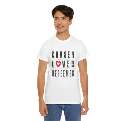 Chosen, Loved, Redeemed Valentine Cotton Tee