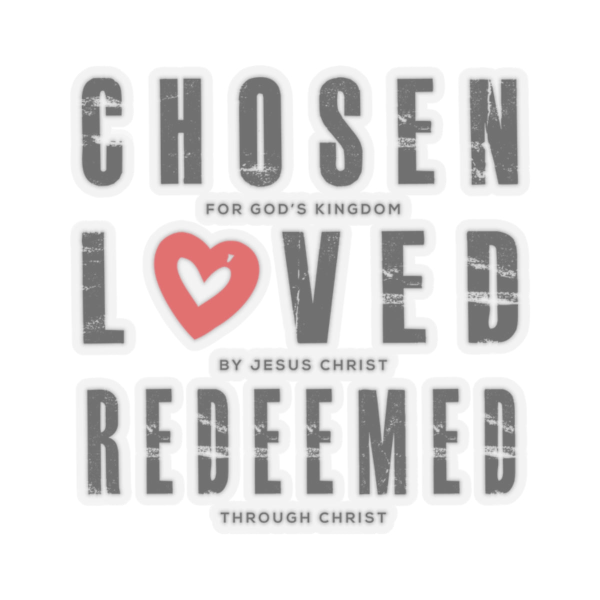 Chosen, Loved, and Redeemed Stickers