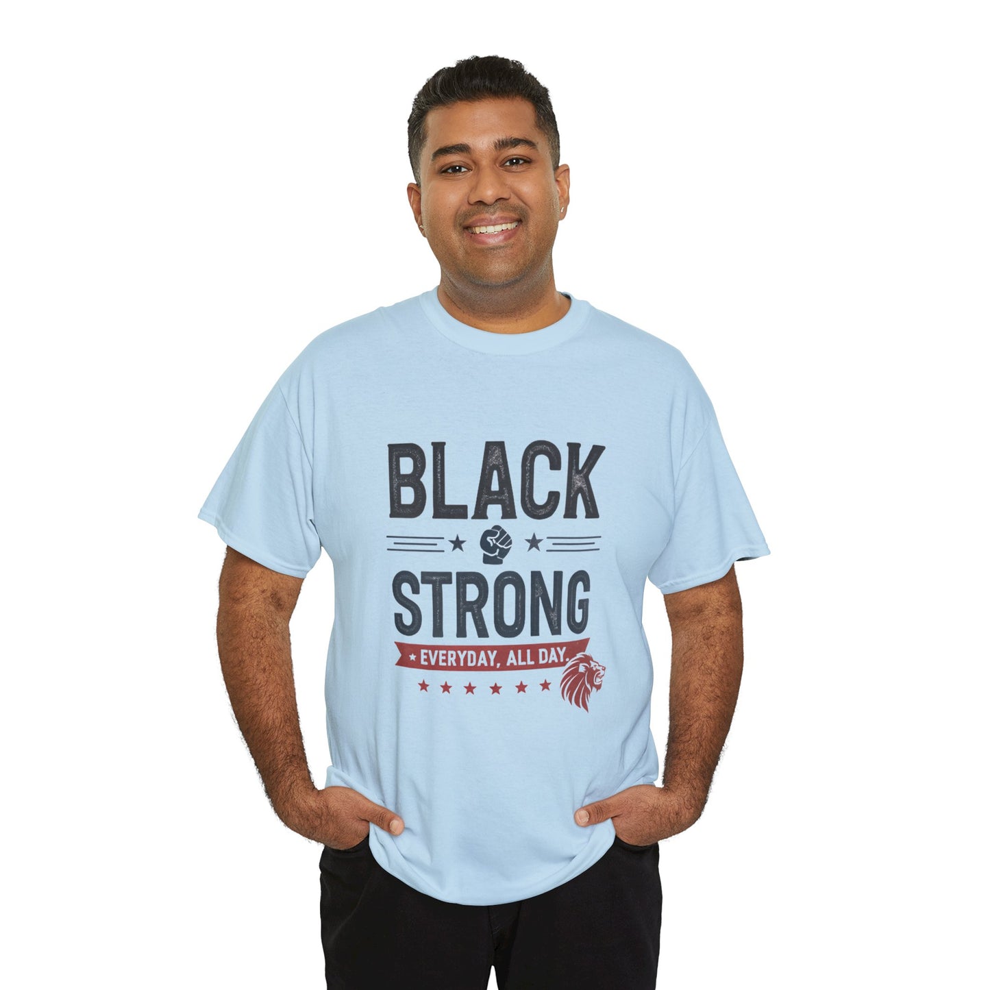 Black & Strong Every Day