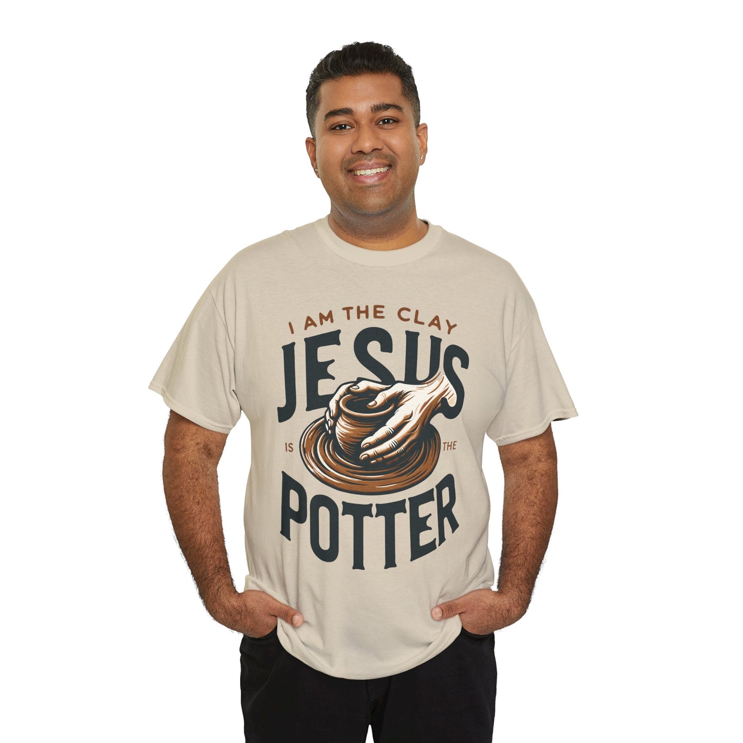 Christian T-Shirt - I Am The Clay, Jesus Is the Potter