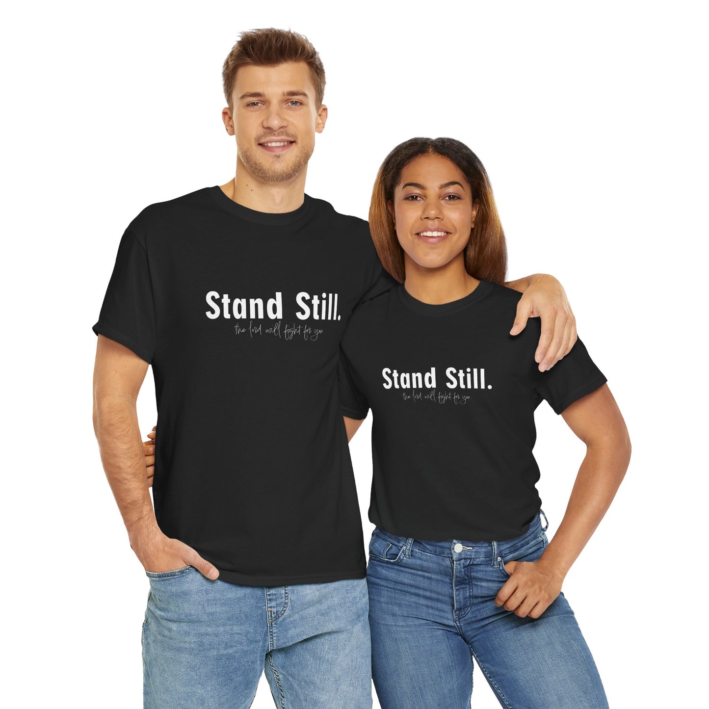 Christian Tee Stand Still The Lord will fight for You