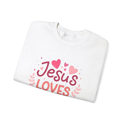 Jesus Loves You Valentine Sweatshirt