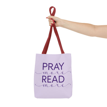 Pray More, Read More Tote Bag