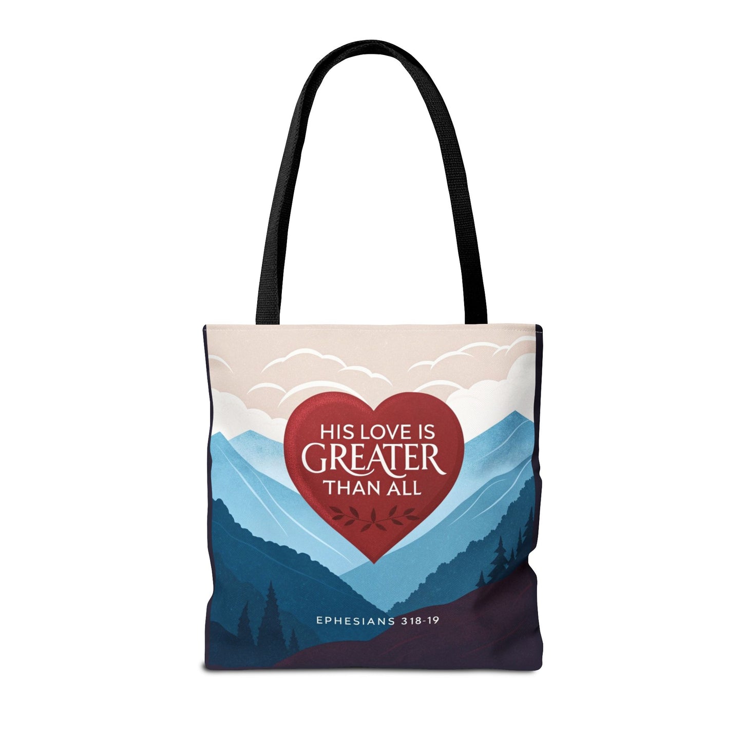 His Love Is Greater Tote Bag