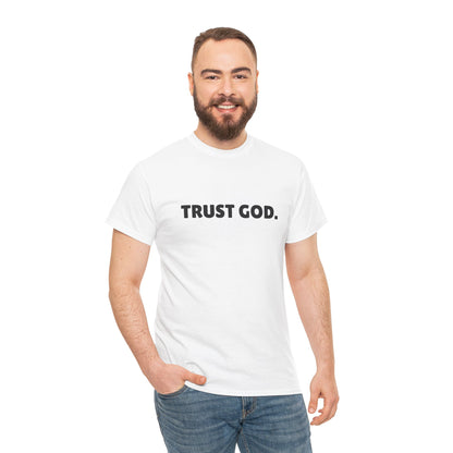 Trust God Unisex Tee