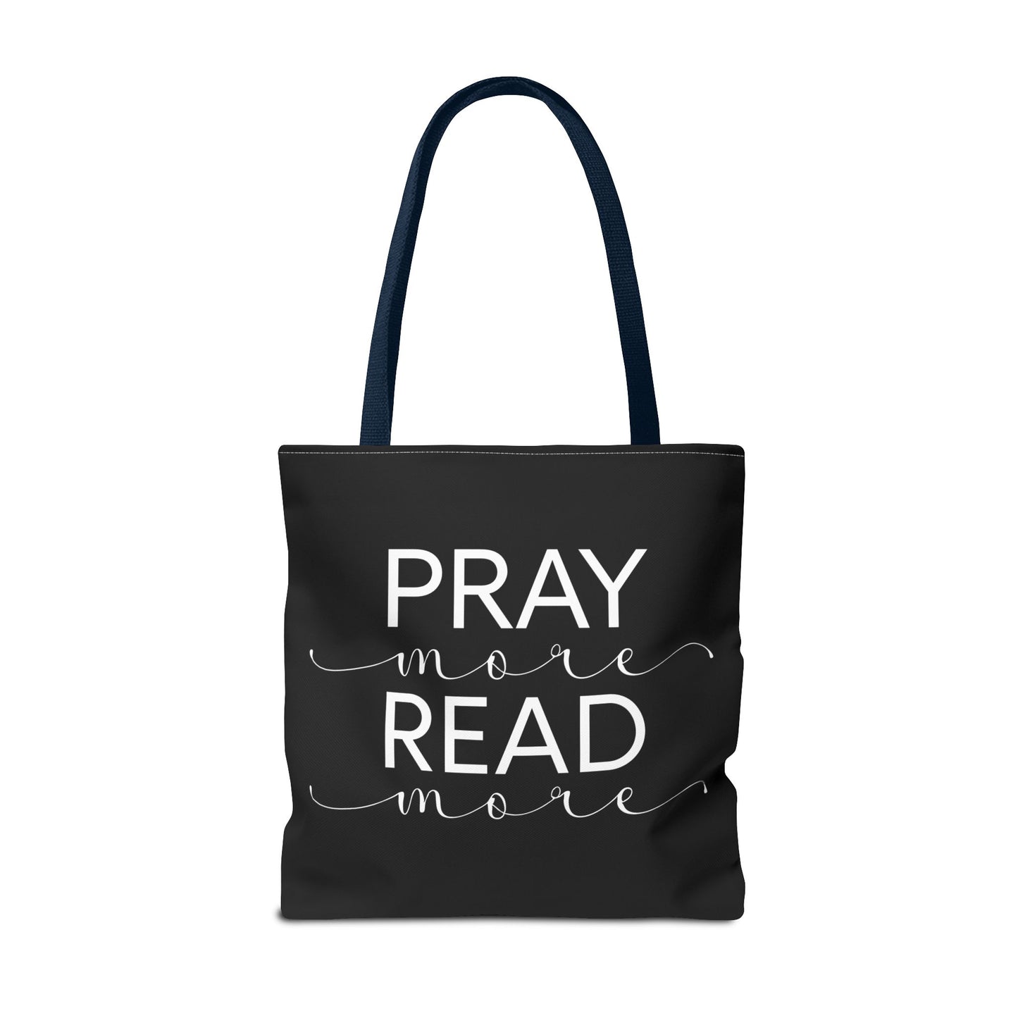 Pray More Read More Tote Bag