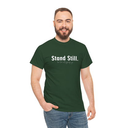 Christian Tee Stand Still The Lord will fight for You