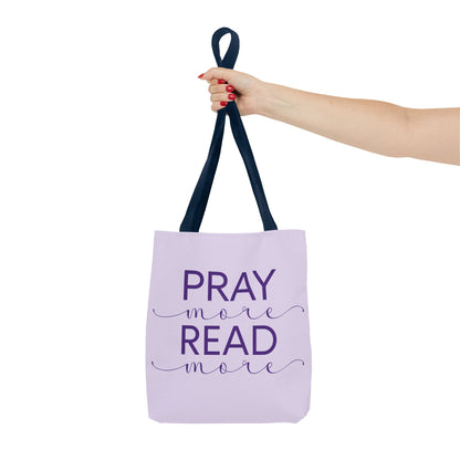 Pray More, Read More Tote Bag