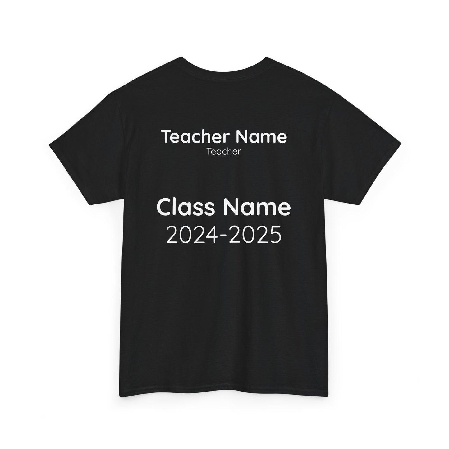 Teacher Tees - Customized Cotton Tee