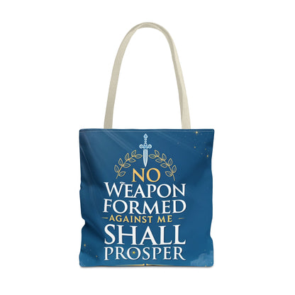 No Weapon Shall Prosper Tote Bag